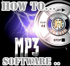 MP3 Software looked at...