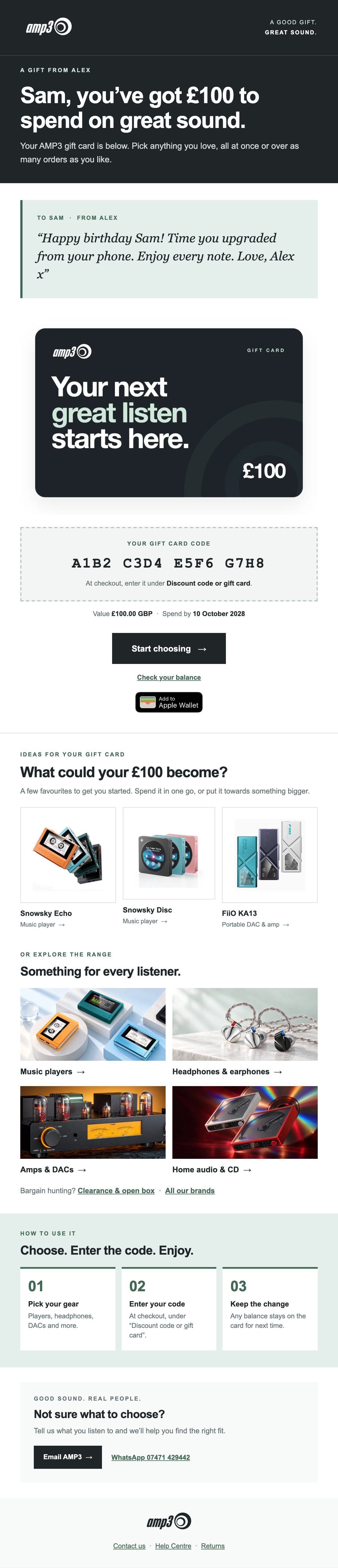 Example gift card email: Sam, you’ve got £100 to spend on great sound, a note from Alex, the gift card, the code and product ideas