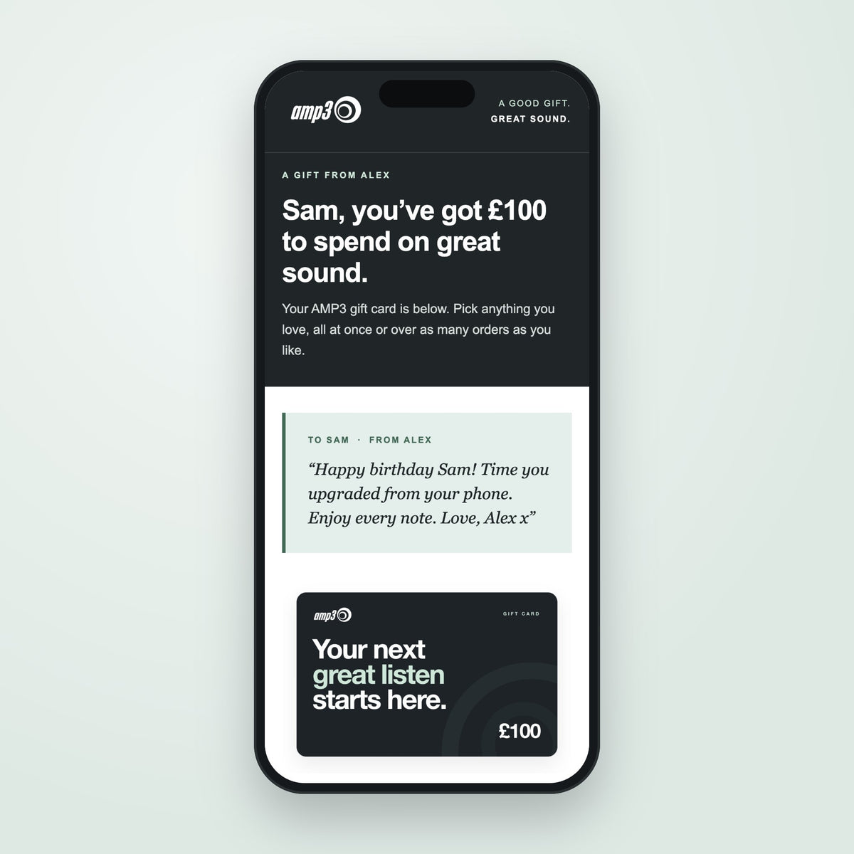 An example amp3 gift card email on a phone: Sam, you have got £100 to spend on great sound, with a note from Alex